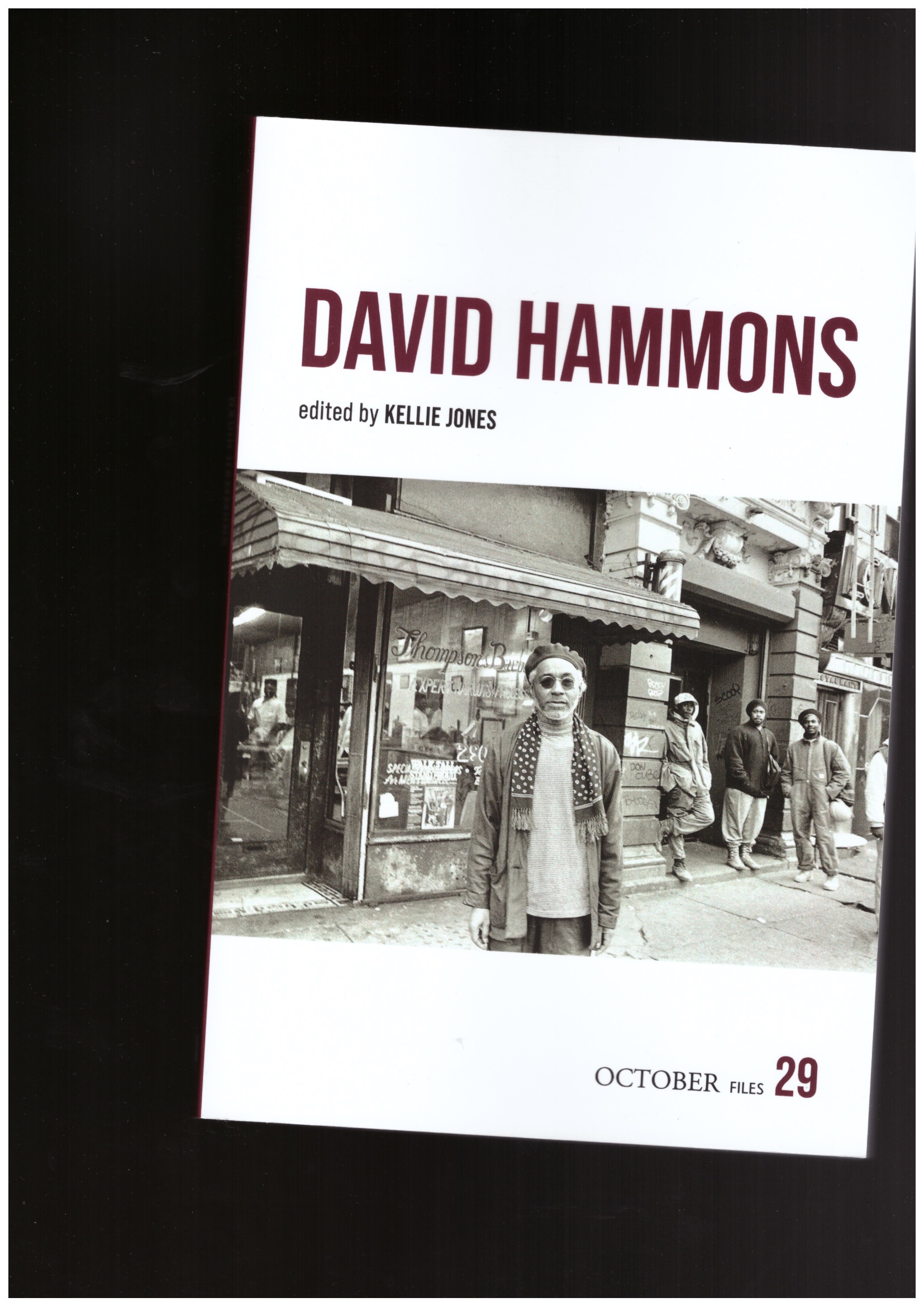 HAMMONS, David; JONES, Kellie (ed.) - October Files 29: David Hammons